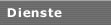 Dienste