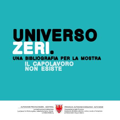 Copertina bibliografia Universo Zeri - Una bibliografia per la mostra: Il capolavoro non esiste