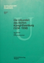 4. Erika Kustatscher (Bearb.), Die Urkunden des Archivs Künigl-Ehrenburg (1234-1550)