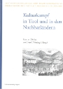 37. Gustav Pfeifer, Josef Nössing (Hrsg.), Kulturkampf in Tirol und in den Nachbarländern