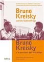 Sonderband 4 - Gustav Pfeifer, Maria Steiner (Hrsg.), Bruno Kreisky und die Südtirolfrage / Bruno Kreisky e la questione dell’Alto Adige