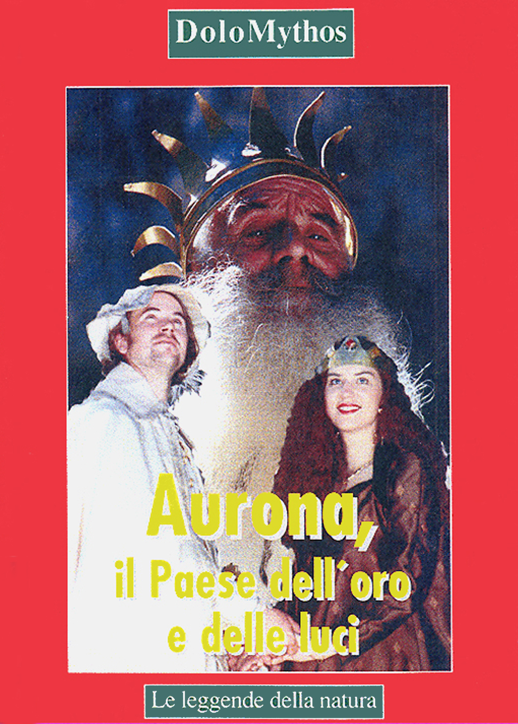 AURONA. Il paese dell’oro e delle luci