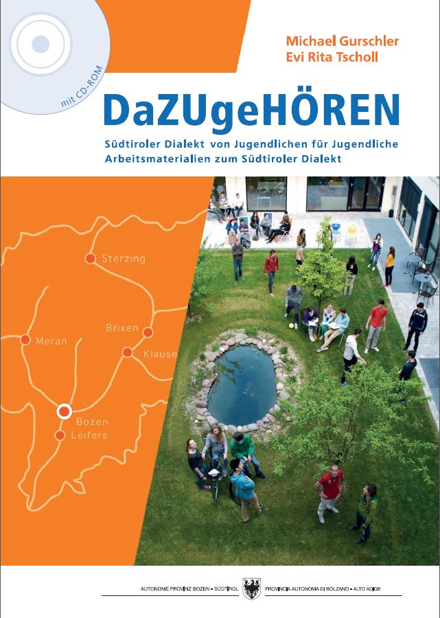 DaZUgeHÖREN - Südtiroler Dialekt von Jugendlichen für Jugendliche