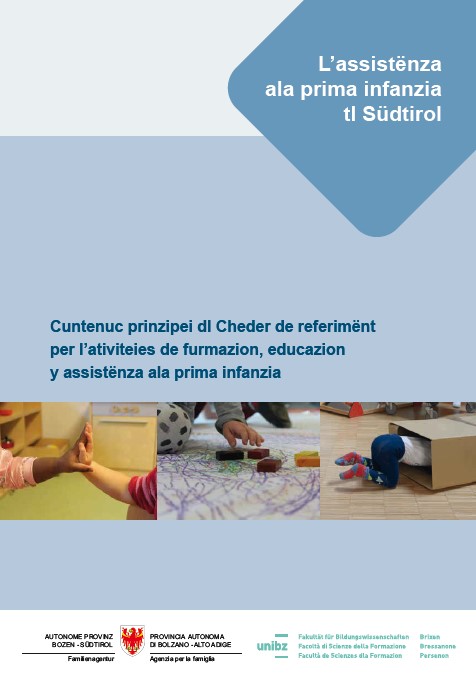 Cuntenuc prinzipei dl Cheder de referimënt per l’ativiteies de furmazion, educazion y assistënza ala prima infanzia