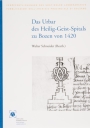 17. Walter Schneider (Bearb.), Das Urbar des Heilig-Geist-Spitals zu Bozen von 1420