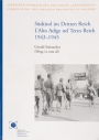 18. Gerald Steinacher (Hrsg.), Südtirol im Dritten Reich/L’Alto Adige nel Terzo Reich 1943-1945 