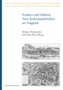 34. Helmut Flachenecker, Hans Heiss (Hrsg.), Franken und Südtirol. Zwei Kulturlandschaften im Vergleich. 