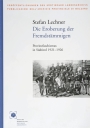 20. Stefan Lechner (Hrsg.), Die Eroberung der Fremdstämmigen. Provinzfaschismus in Südtirol 1921-1926 
