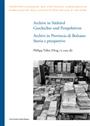 45. Philipp Tolloi (Hrsg.), Archive in Südtirol / Archivi in Provincia di Bolzano. Geschichte und Perspektiven / Storia e prospettive