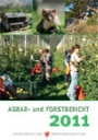 Agrar- und Forstbericht 2011